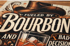 Fueled by Bourbon and Bad Decisions Mouse Pad