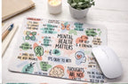 Mental Health Matters Mouse Pad