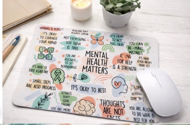 Mental Health Matters Mouse Pad