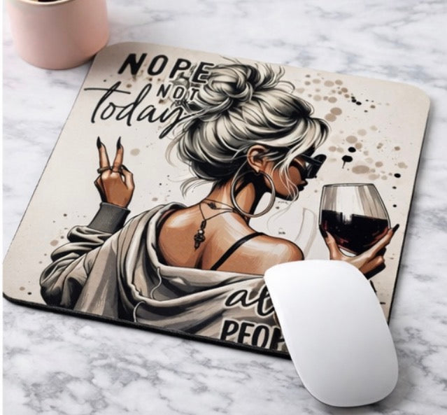 Nope, Not Today - All Peopled Out Mouse Pad