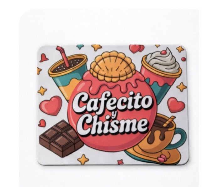 Cafecito y Chisme  mouse pad