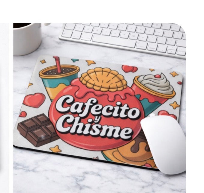 Cafecito y Chisme  mouse pad