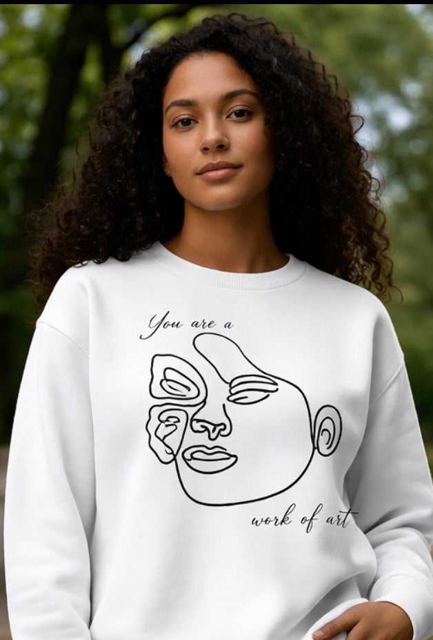 Women’s Graphic Sweatshirt “You Are a Work of art”