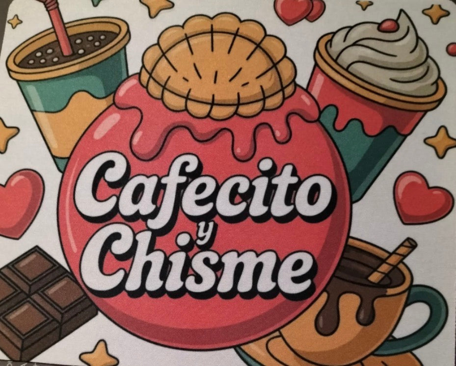 Cafecito y Chisme  mouse pad